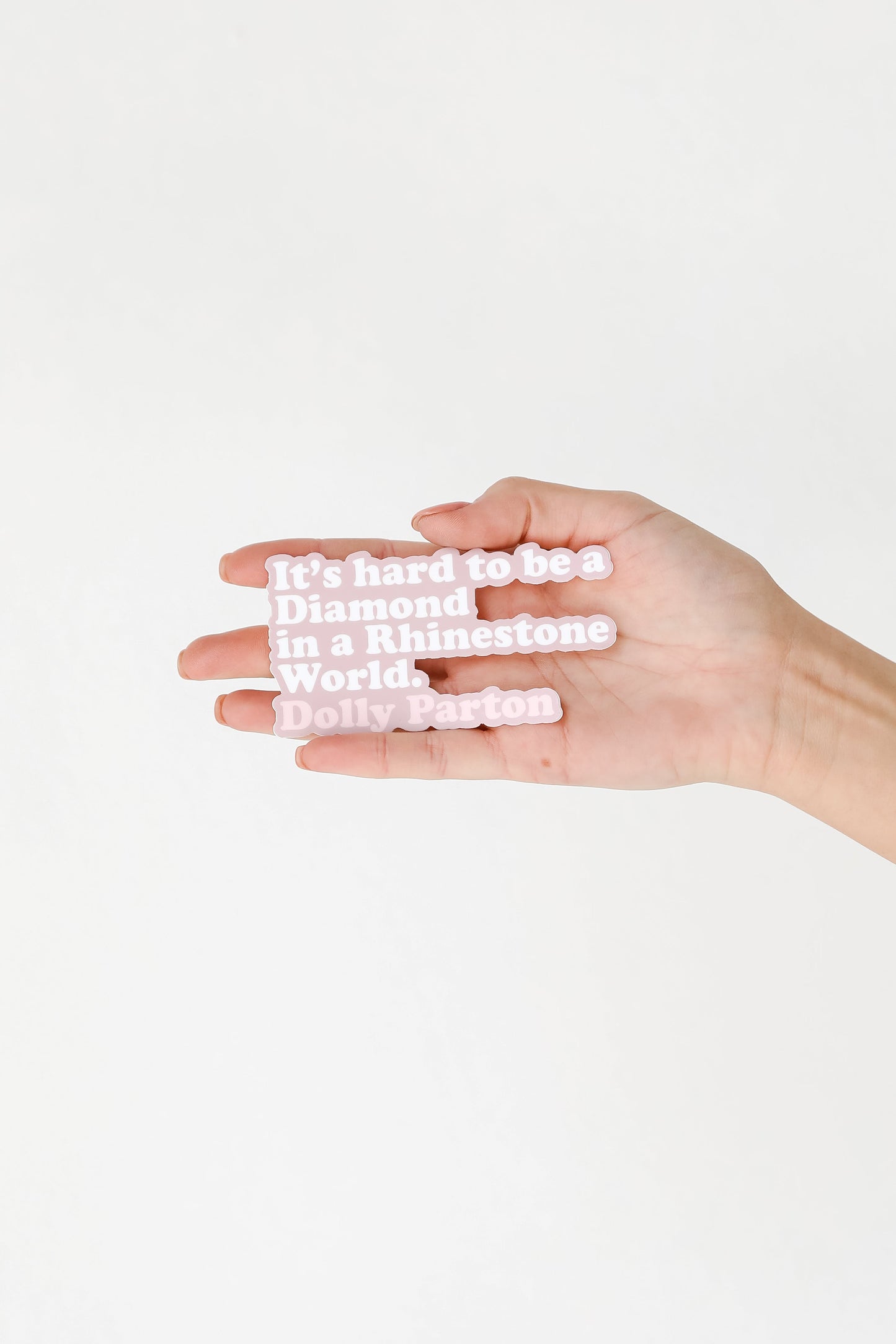 Dolly Parton Quote Sticker